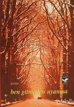 Picture of Ben Gitmeden Uyanma