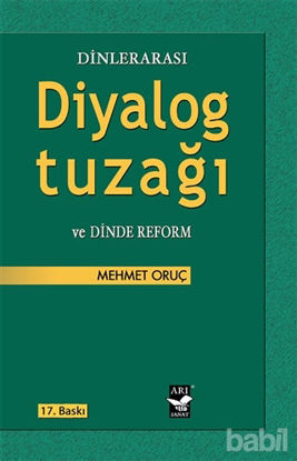 Picture of Dinlerarası Diyalog Tuzağı ve Dinde Reform