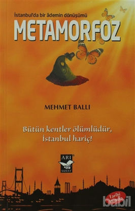 Picture of Metamorfoz: İstanbulda Bir Ademin Dönüşümü