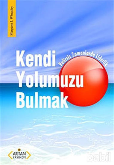 Picture of Kendi Yolumuzu Bulmak