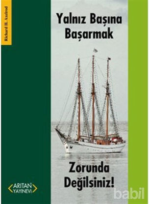Picture of Yalnız Başına Başarmak Zorunda Değilsiniz!