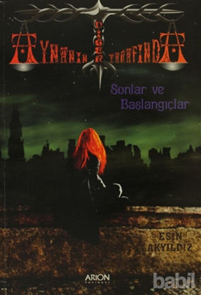 Picture of Aynanın Diğer Tarafında Sonlar ve Başlangıçlar Birinci Kitap