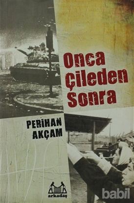 Picture of Onca Çileden Sonra