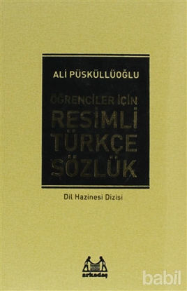 Picture of Öğrenciler İçin Resimli Türkçe Sözlük