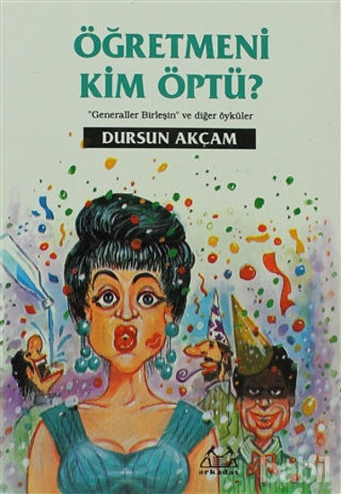 Picture of Öğretmeni Kim Öptü? 