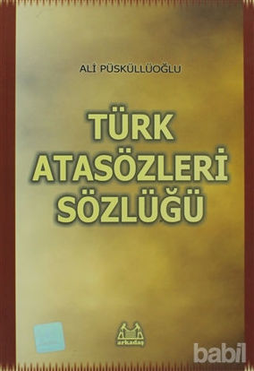 Picture of Türk Atasözleri Sözlüğü