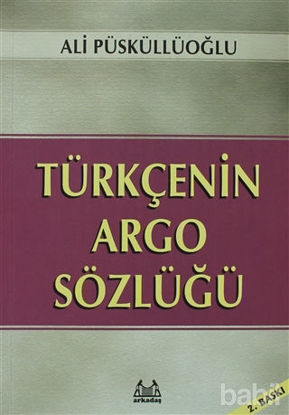 Picture of Türkçenin Argo Sözlüğü