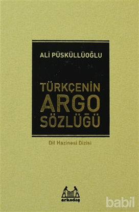 Picture of Türkçenin Argo Sözlüğü