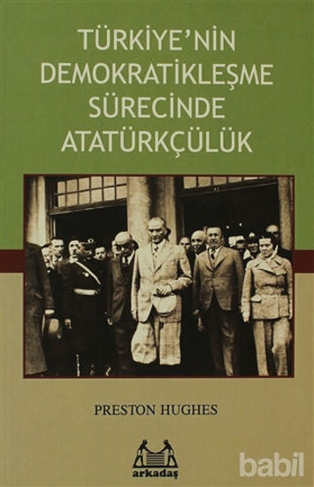 Picture of Türkiye’nin Demokratikleşme Sürecinde Atatürkçülük
