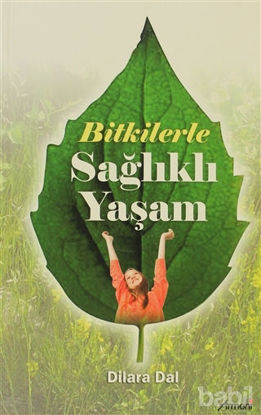 Picture of Bitkilerle Sağlıklı Yaşam