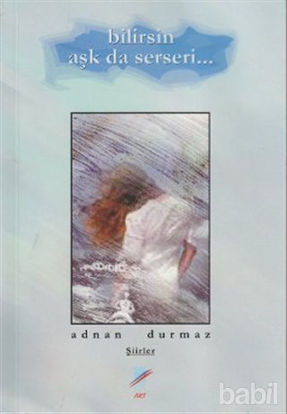 Picture of Bilirsin Aşk da Serseri