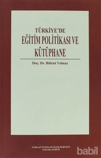 Picture of Türkiye’de Eğitim Politikası ve Kütüphane
