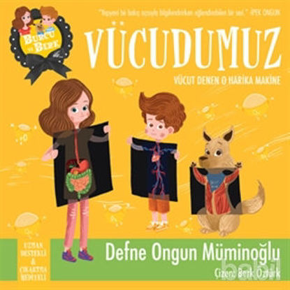 Picture of Burcu ve Berk - Vücudumuz