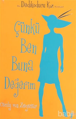 Picture of Çünkü Ben Buna Değerim - Dedikoducu Kız