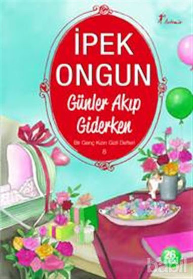 Picture of Günler Akıp Giderken - Bir Genç Kızın Gizli Defteri 8