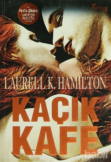 Picture of Kaçık Kafe Bir Anita Blake Vampir Avcısı Romanı