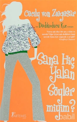 Picture of Sana Hiç Yalan Söyler miyim? - Dedikoducu Kız