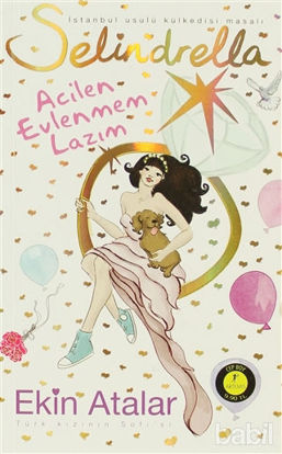 Picture of Selindrella Acilen Evlenmem Lazım