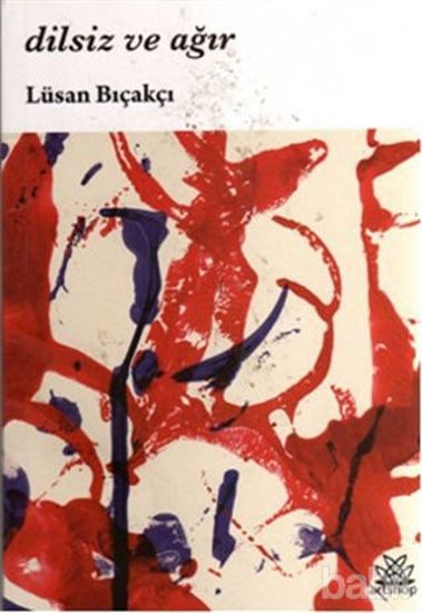 Picture of Dilsiz ve Ağır