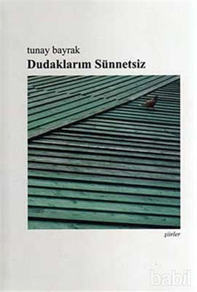 Picture of Dudaklarım Sünnetsiz