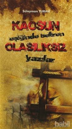 Picture of Kaosun Eşiğinde Beliren Olasılıksız Yazılar