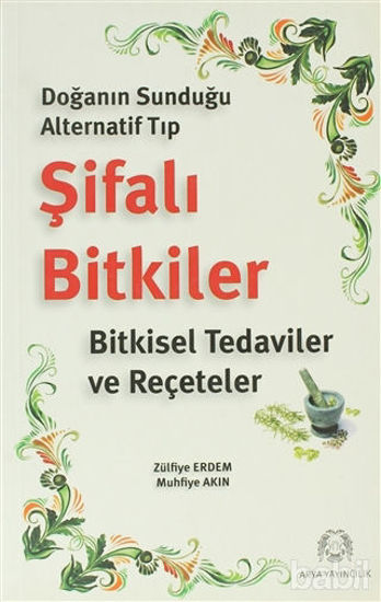 Picture of Doğanın Sunduğu Alternatif Tıp Şifalı Bitkiler