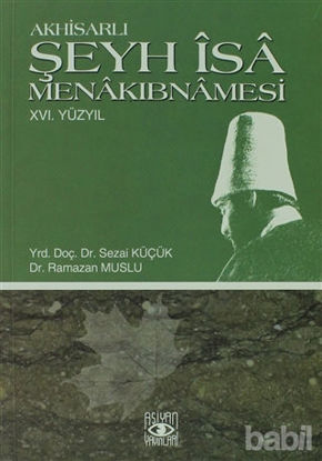 Picture of Akhisarlı Şeyh İsa Menakıbnamesi 16. Yüzyıl