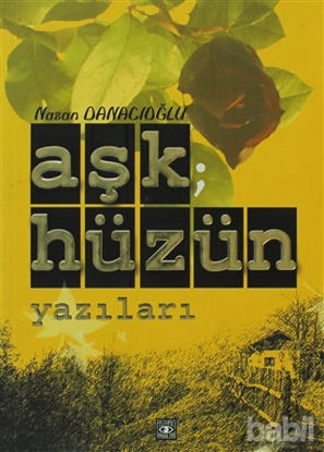 Picture of Aşk; Hüzün Yazıları