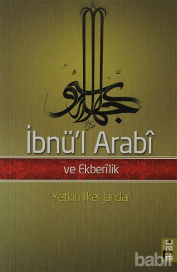 Picture of İbnü’l Arabi ve Ekberilik