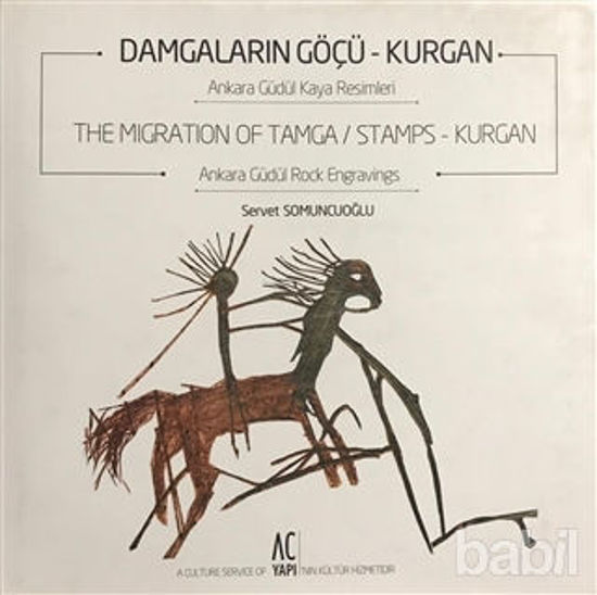 Picture of Damgaların Göçü: Kurgan -  The Migration of Tamca / Stamps: Kurgan