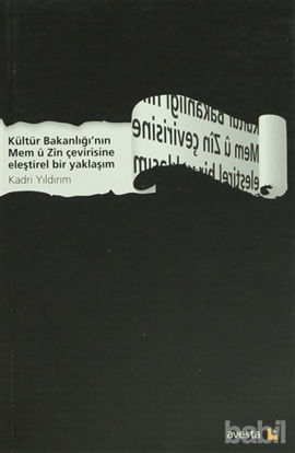 Picture of Kültür Bakanlığı’nın Mem u Zin Çevirisine Eleştirel Bir Yaklaşım