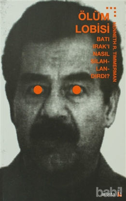 Picture of Ölüm Lobisi Batı Irak’ı Nasıl Silahlandırdı?