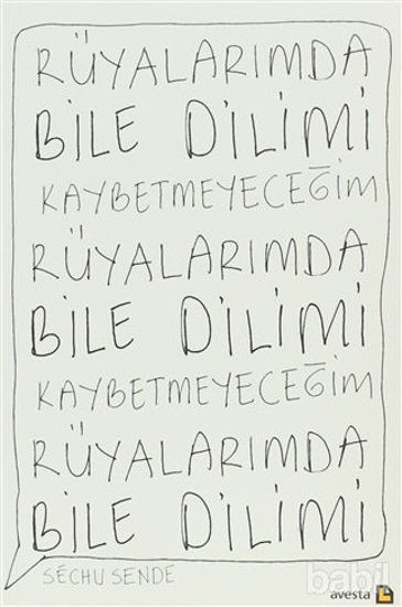 Picture of Rüyalarımda Bile Dilimi Kaybetmeyeceğim