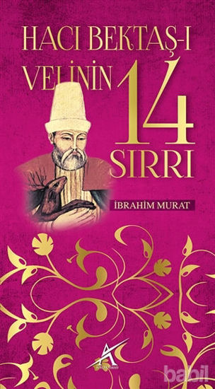 Picture of Hacı Bektaş-ı Velinin 14 Sırrı