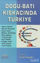 Picture of Doğu - Batı Kıskacında Türkiye