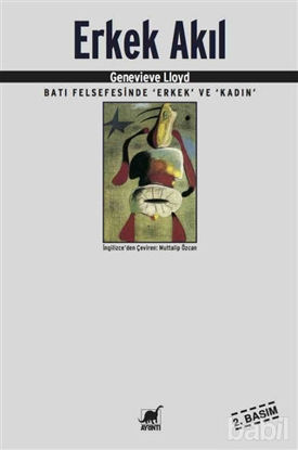 Picture of Erkek Akıl Batı Felsefesinde "Erkek" ve "Kadın"