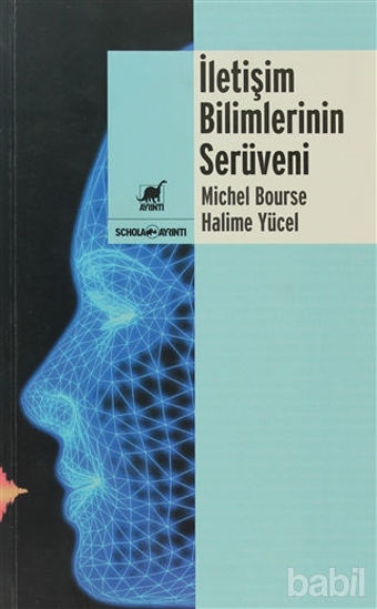 Picture of İletişim Bilimlerinin Serüveni