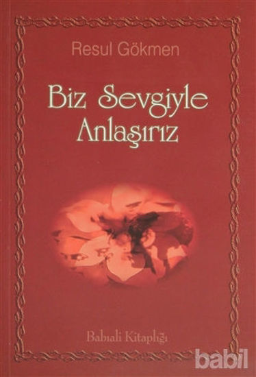 Picture of Biz Sevgiyle Anlaşırız