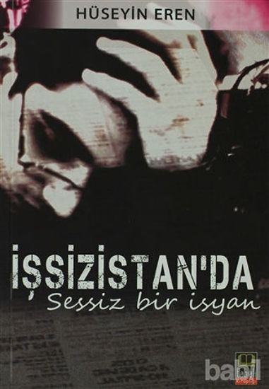 Picture of İşsizistanda Sessiz Bir İsyan