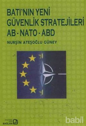Picture of Batı’nın Yeni Güvenlik Stratejileri  AB - NATO - ABD