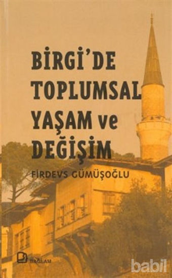Picture of Birgi’de Toplumsal Yaşam ve Değişim