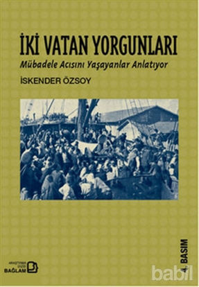 Picture of İki Vatan Yorgunları