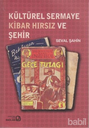 Picture of Kültürel Sermaye Kibar Hırsız ve Şehir