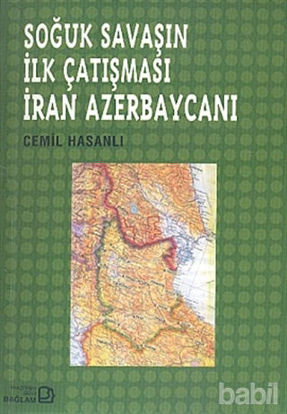 Picture of Soğuk Savaşın İlk Çatışması İran Azerbaycanı