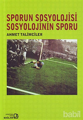 Picture of Sporun Sosyolojisi Sosyolojinin Sporu