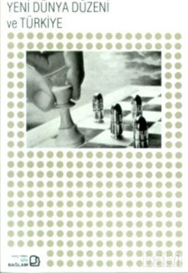 Picture of Yeni Dünya Düzeni ve Türkiye