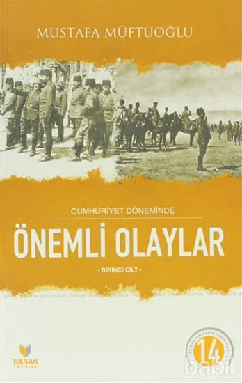 Picture of Cumhuriyet Döneminde Önemli Olaylar Birinci Cilt