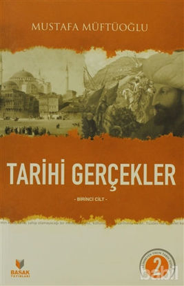 Picture of Tarihi Gerçekler (Birinci Cilt)