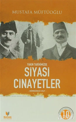 Picture of Yakın Tarihimizde Siyasi Cinayetler 4. Cilt