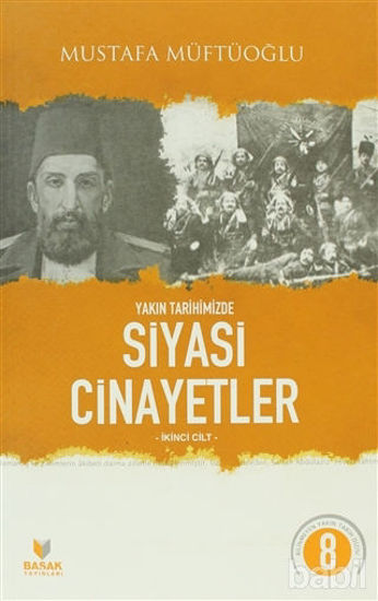 Picture of Yakın Tarihimizde Siyasi Cinayetler İkinci Cilt